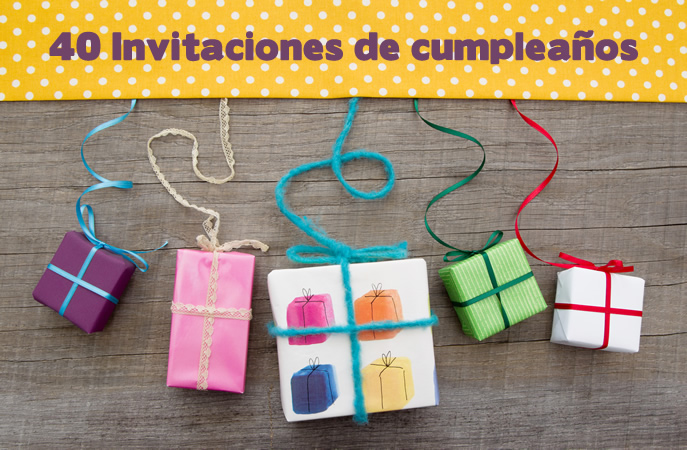 40 Hermosos diseños de invitaciones para cumpleaños