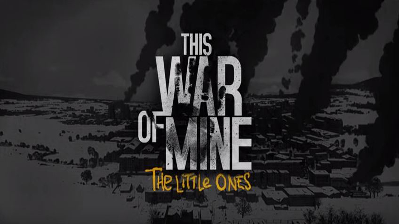 This war of mine the little ones обзор